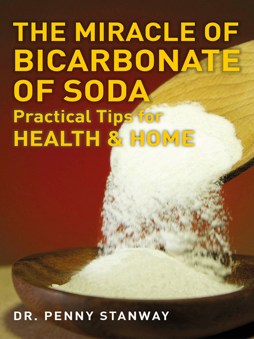 Title details for The Miracle of Bicarbonate of Soda by Penny Stanway - Available